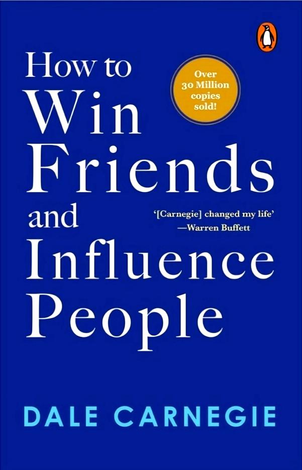 REVIEW SÁCH "HOW TO WIN FRIENDS AND INFLUENCE PEOPLE" - DALE CARNEGIE VÀ NHỮNG LIÊN HỆ SÂU SẮC VỚI BẢO HIỂM NHÂN THỌ